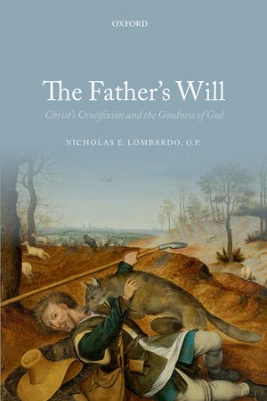 Review of The Father’s Will by Nicholas E. Lombardo