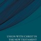 Review  of  Union  with  Christ  in  the  New  Testament by Grant Macaskill