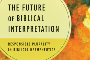 Review of The Future of Biblical Interpretation