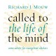 Review of Called to the Life of the Mind by Richard J. Mouw