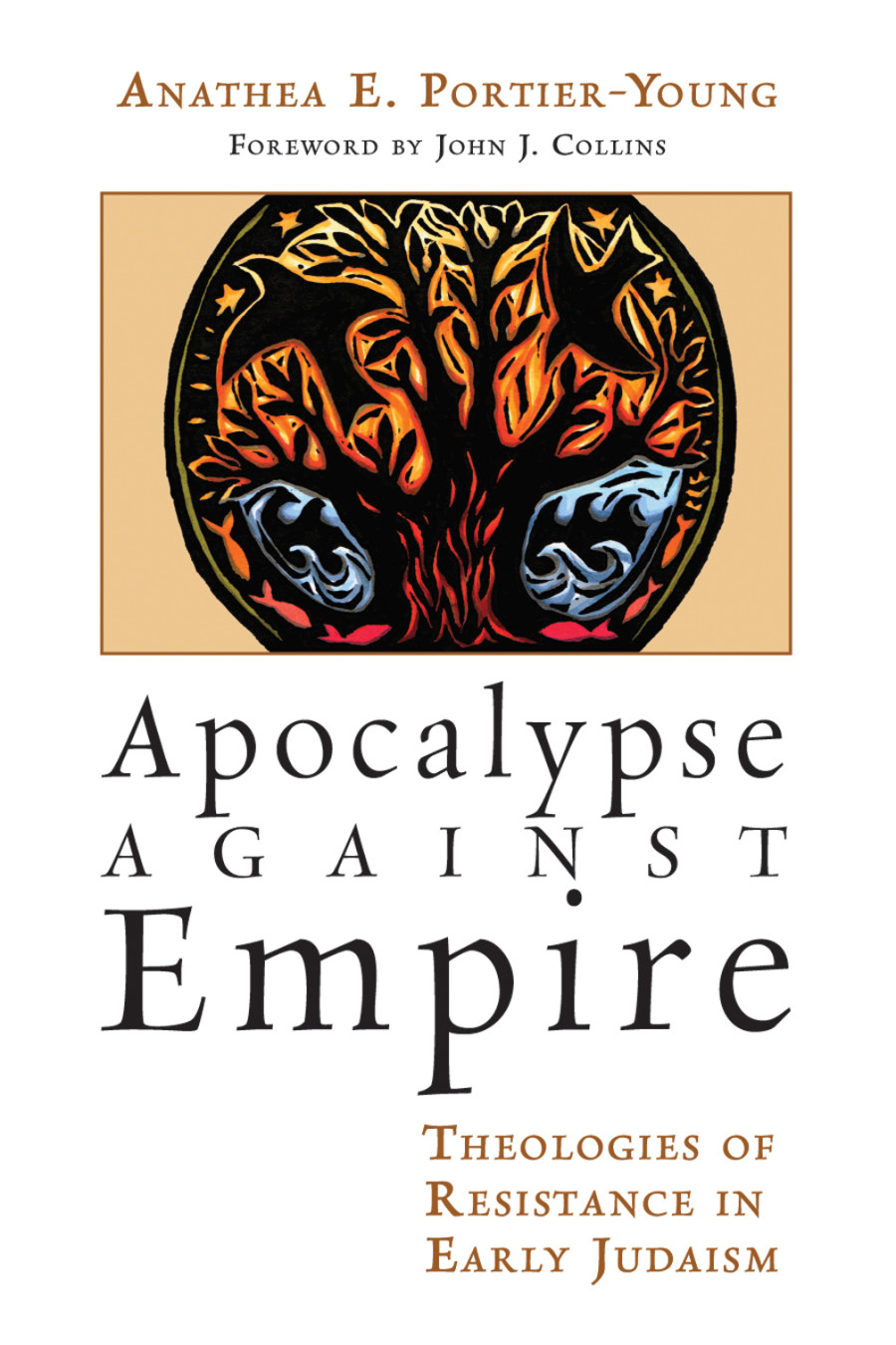 Review of Apocalypse against Empire by Anathea E. Portier-Young