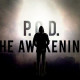 P.O.D.’s New Album, The Awakening, is the Worst Album of my Life
