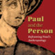 The Participatory Anthropology of 1 Corinthians: Reflections on Susan Eastman’s Paul and the Person