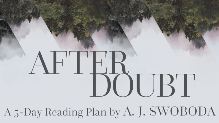 Doubt & Deconstruction with Dr. A. J. Swoboda (Podcast)