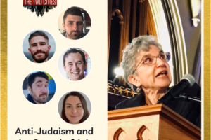 Anti-Judaism and the Gospel of John with Prof. Adele Reinhartz (Podcast)