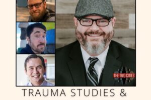 Trauma Studies & The Gospel of John with Dr. Cory Marsh (Podcast)