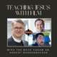 Teaching Jesus with Film with the Revd Canon Dr. Robert Derrenbacker (podcast)