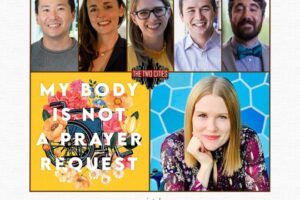 My Body Is Not A Prayer Request with Dr. Amy Kenny (Podcast)