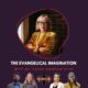 The Evangelical Imagination with Dr. Karen Swallow Prior (Podcast)