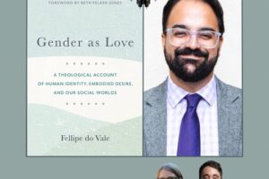 Gender as Love with Dr. Fellipe do Vale (Podcast)