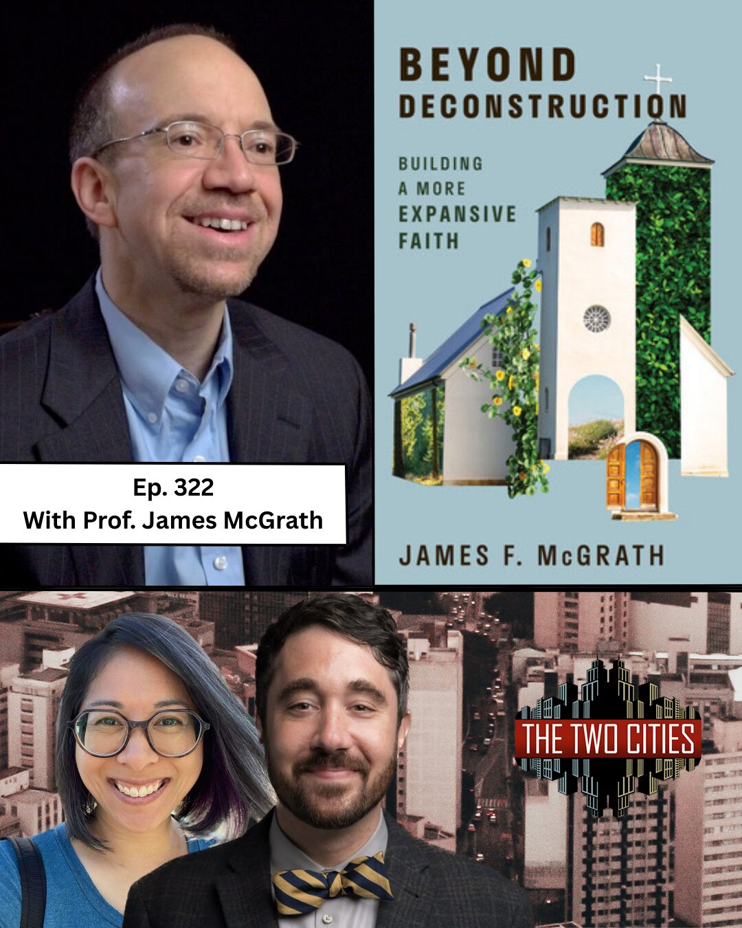 Beyond Deconstruction with Professor James McGrath (Podcast)