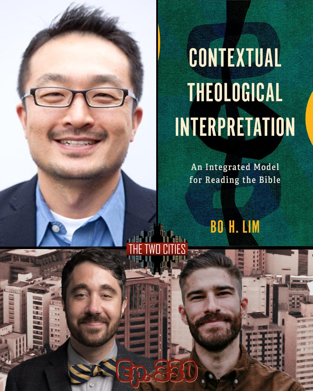 Contextual Theological Interpretation with Dr. Bo Lim (Podcast)
