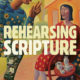 Three Takeaways from Rehearsing Scripture