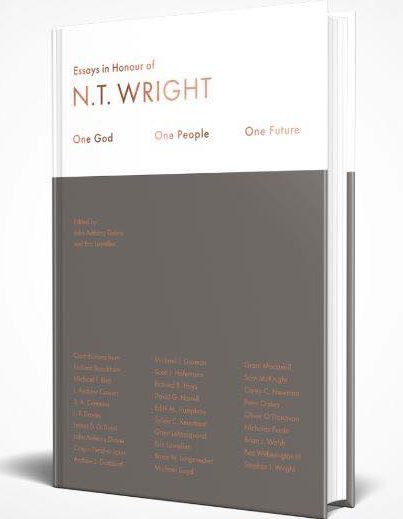 Celebrating Prof. N. T. Wright: One God, One People, One Future