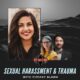 Sexual Harassment & Trauma with Tiffany Bluhm (Podcast)