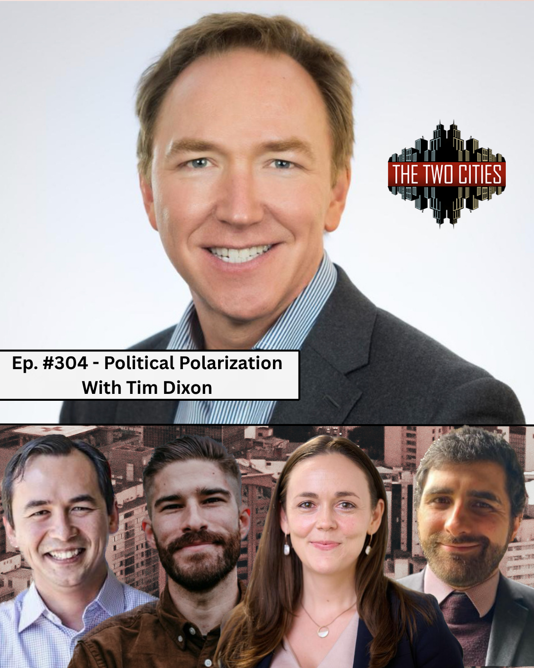 Political Polarization with Tim Dixon (Podcast)