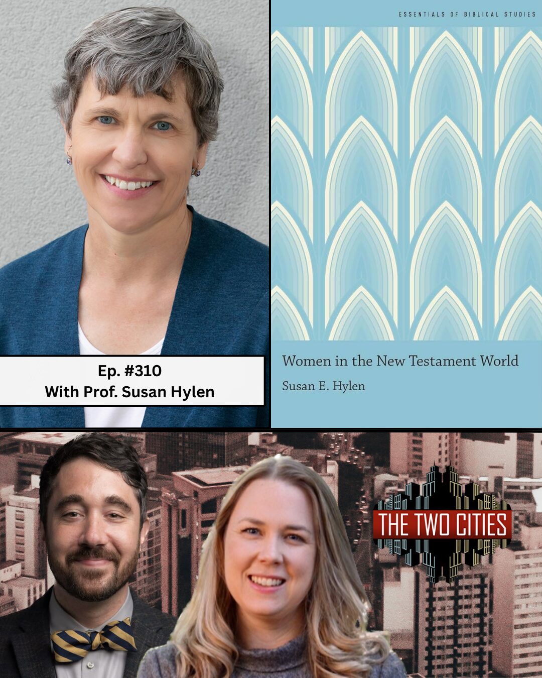 Women in the New Testament with Prof. Susan Hylen (Podcast)