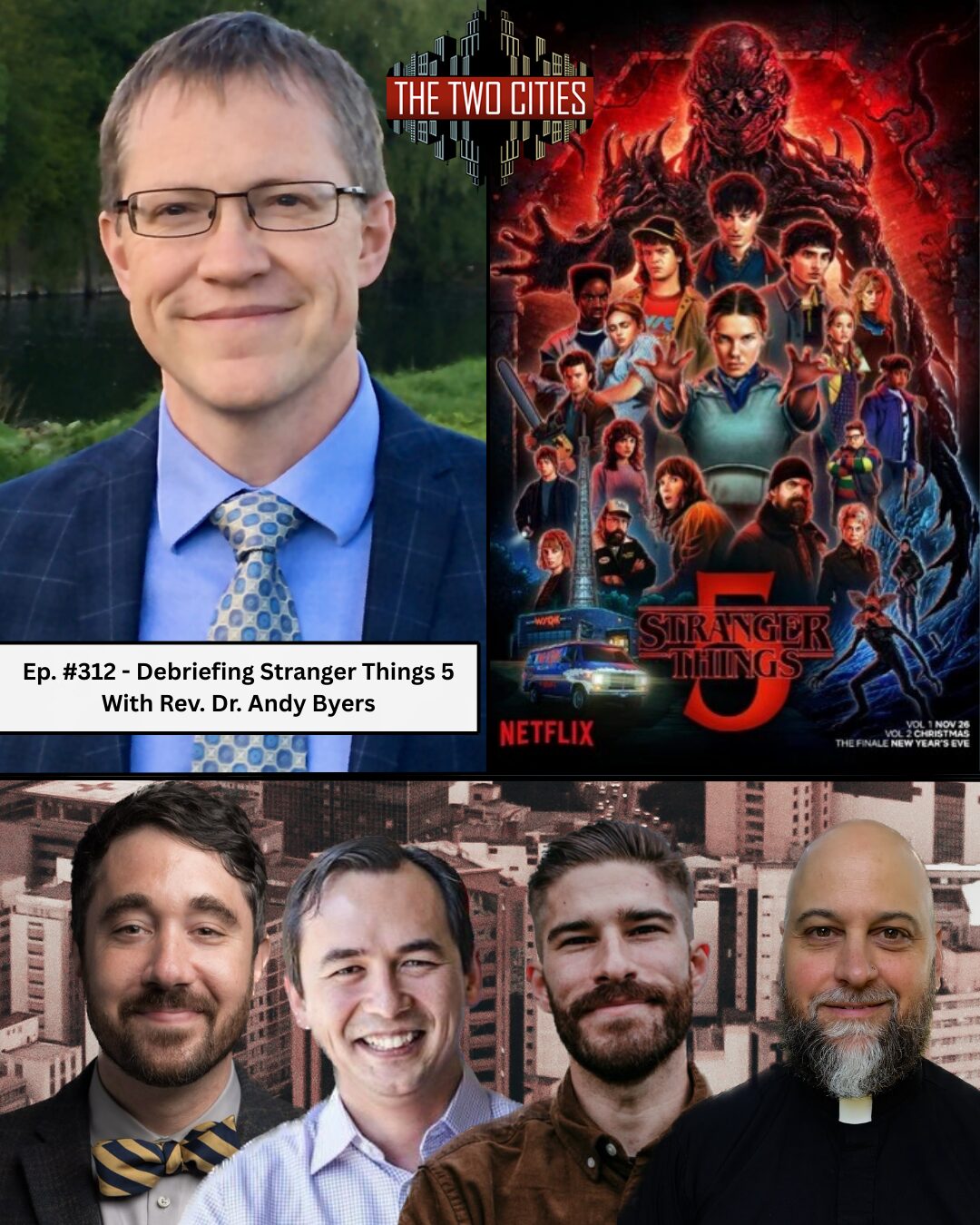 Debriefing Stranger Things Season 5 with Rev. Dr. Andy Byers (Podcast)