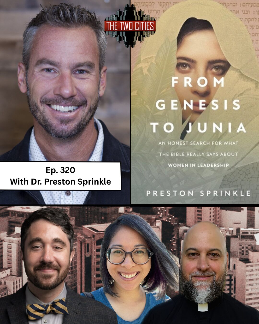 From Genesis to Junia with Dr. Preston Sprinkle (Podcast)