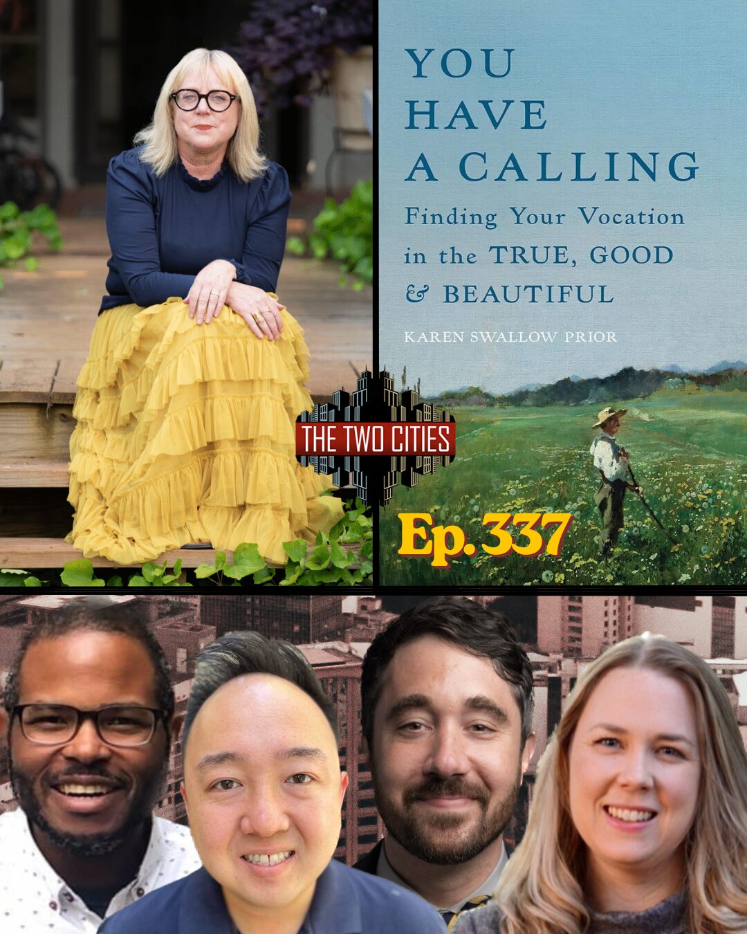 You Have A Calling with Dr. Karen Swallow Prior (Podcast)